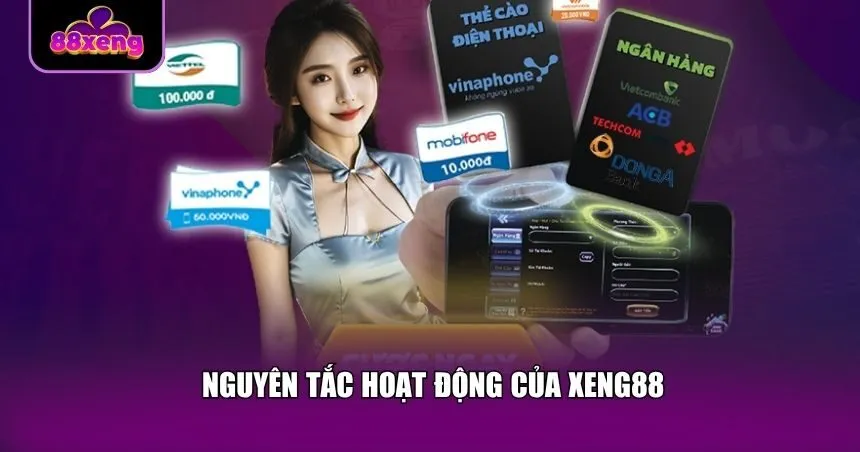 Nguyên tắc hoạt động của Xeng88